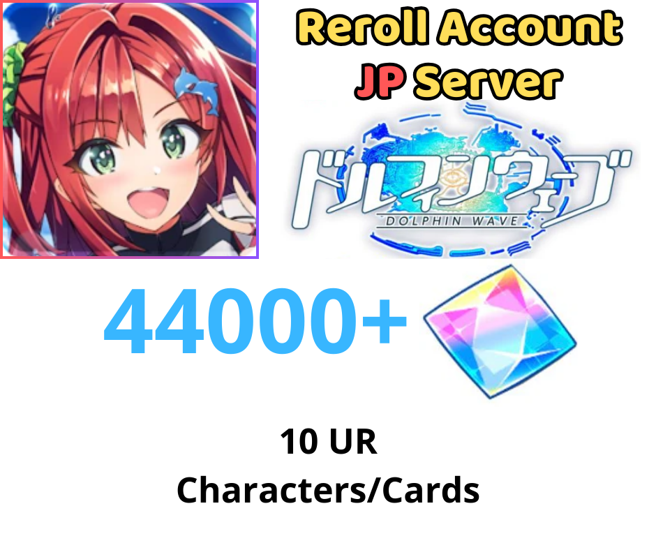 [JP] 40000+ Gems, Dolphin Wave Starter Account